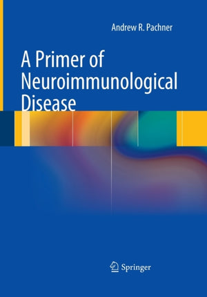 Primer of Neuroimmunological Disease
