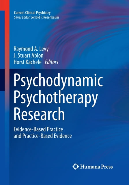 Book cover of: Psychodynamic Psychotherapy Research. By: Raymond A. Levy