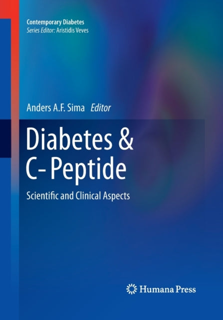 Book cover of: Diabetes & C-Peptide. By: Anders A.F. Sima