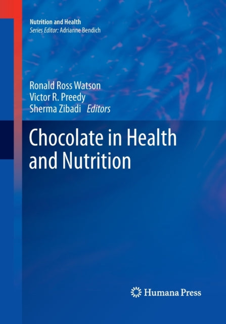 Book cover of: Chocolate in Health and Nutrition. By: Ronald Ross Watson