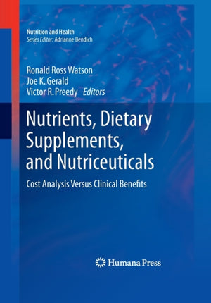 Nutrients, Dietary Supplements, and Nutriceuticals