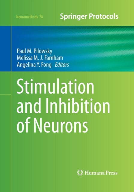 Book cover of: Stimulation and Inhibition of Neurons. By: Paul M. Pilowsky