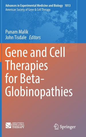 Gene and Cell Therapies for Beta-Globinopathies