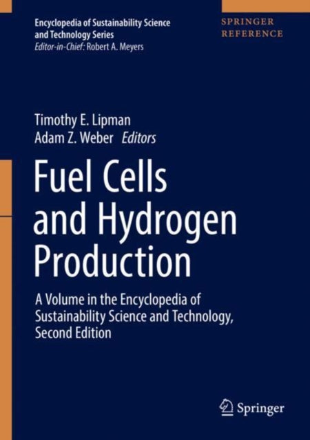 Book cover of: Fuel Cells and Hydrogen Production. By: Timothy E. Lipman