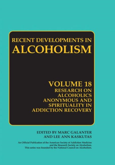 Book cover of: Research on Alcoholics Anonymous and Spirituality in Addiction Recovery. By: Marc Galanter