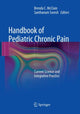 Book cover of: Handbook of Pediatric Chronic Pain. By: Brenda C. McClain