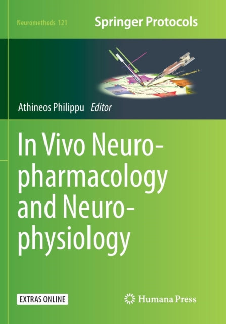 Book cover of: In Vivo Neuropharmacology and Neurophysiology. By: Athineos Philippu