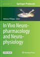 Book cover of: In Vivo Neuropharmacology and Neurophysiology. By: Athineos Philippu