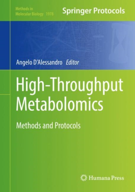 Book cover of: High-Throughput Metabolomics. By: Angelo D'Alessandro