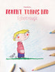 Book cover of: Egbert Turns Red Egbert Rougit. By: Philipp Winterberg
