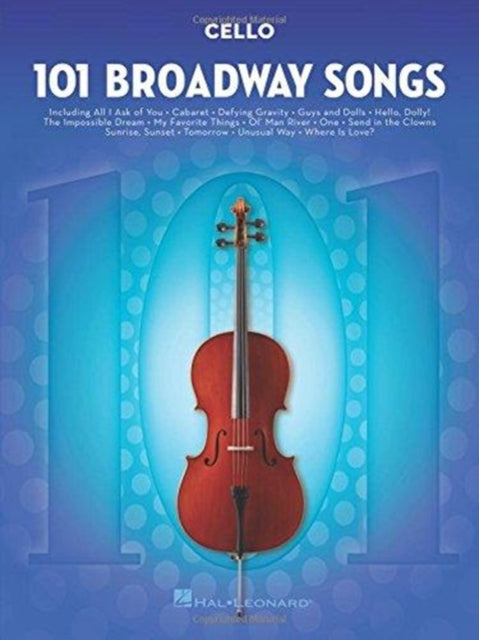Book cover of: 101 Broadway Songs for Cello