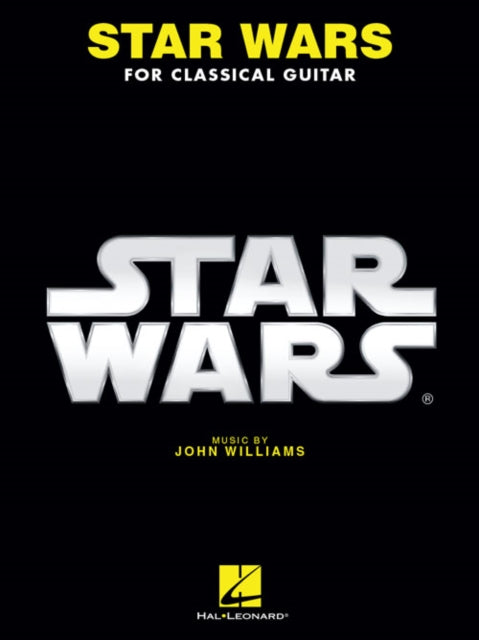 Book cover of: Star Wars for Classical Guitar. By: John Williams