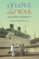 Book cover of: Of Love and War. By: Angela Wanhalla