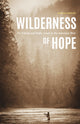 Book cover of: Wilderness of Hope. By: Quinn Grover