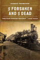 Book cover of: Forsaken and the Dead. By: Sidney Thompson