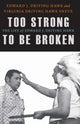 Book cover of: Too Strong to Be Broken. By: Edward J. Driving Hawk