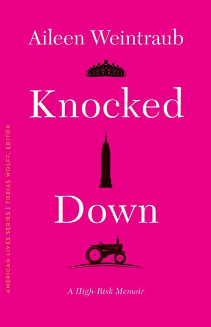Book cover of: Knocked Down. By: Aileen Weintraub