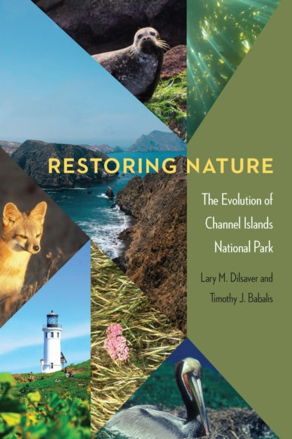 Book cover of: Restoring Nature. By: Lary M. Dilsaver