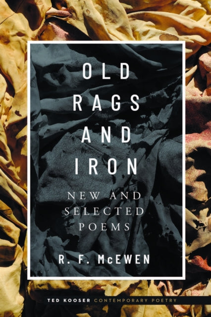 Book cover of: Old Rags and Iron. By: R. F. McEwen