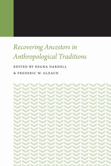 Book cover of: Recovering Ancestors in Anthropological Traditions