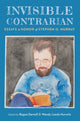 Book cover of: Invisible Contrarian. By: Regna Darnell