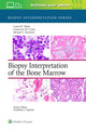 Book cover of: Biopsy Interpretation of the Bone Marrow: Print + eBook with Multimedia. By: Laura M. Wake