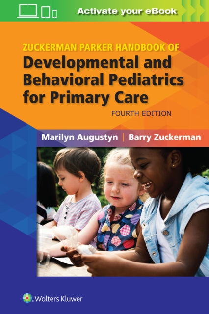 Book cover of: Zuckerman Parker Handbook of Developmental and Behavioral Pediatrics for Primary Care. By: Marilyn Augustyn MD