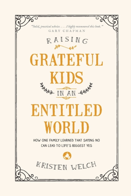 Book cover of: Raising Grateful Kids in an Entitled World