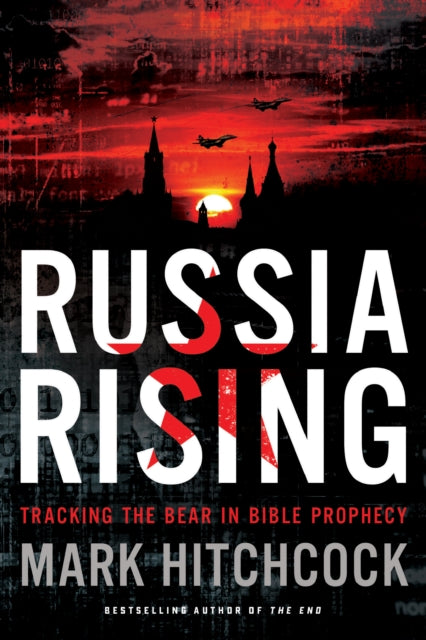 Book cover of: Russia Rising. By: Mark Hitchcock