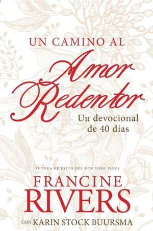 camino al amor redentor, Un