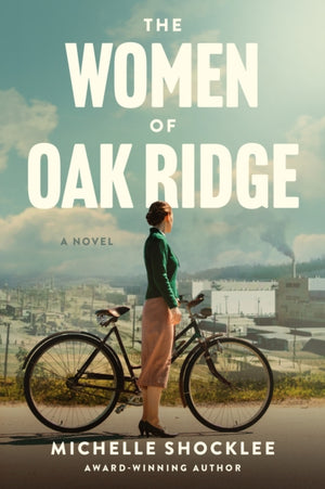 Women of Oak Ridge, The