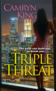 Book cover of: Triple Threat. By: Camryn King