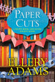 Book cover of: Paper Cuts. By: Ellery Adams