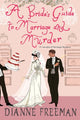 Book cover of: Bride's Guide to Marriage and Murder. By: Dianne Freeman