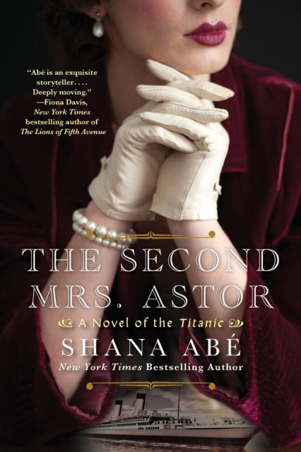 Book cover of: Second Mrs. Astor. By: Shana Abe