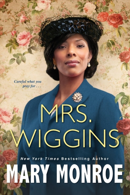 Book cover of: Mrs. Wiggins. By: Mary Monroe