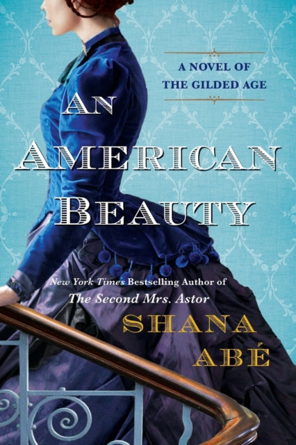 Book cover of: American Beauty, An. By: Shana Abe
