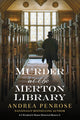 Book cover of: Murder at the Merton Library. By: Andrea Penrose