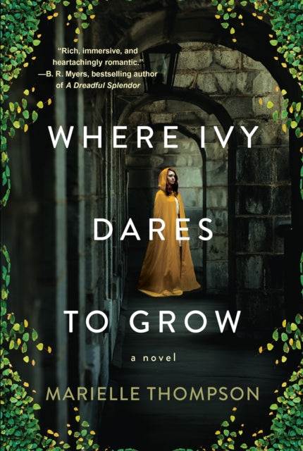 Book cover of: Where Ivy Dares to Grow. By: Marielle Thompson