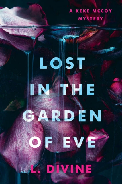 Book cover of: Lost in the Garden of Eve. By: L. Divine