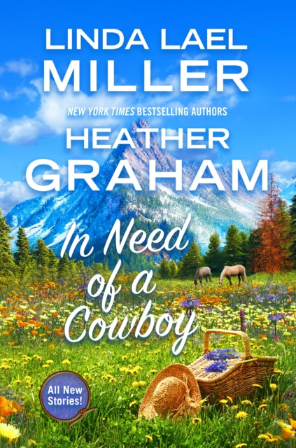 Book cover of: In Need of a Cowboy. By: Linda Lael Miller