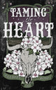 Book cover of: Taming the Heart