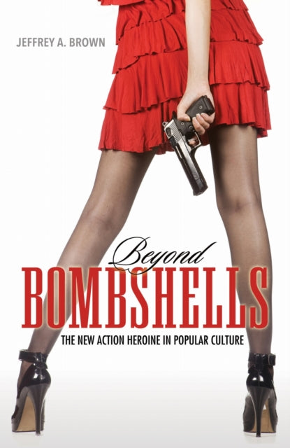 Book cover of: Beyond Bombshells. By: Jeffrey A. Brown