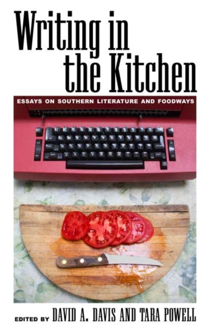 Book cover of: Writing in the Kitchen. By: David A. Davis