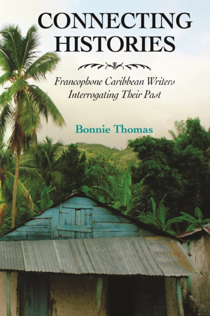 Book cover of: Connecting Histories. By: Bonnie Thomas