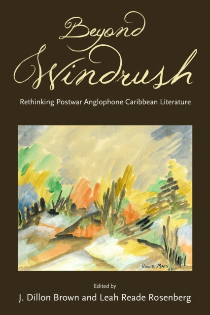 Book cover of: Beyond Windrush. By: J. Dillon Brown