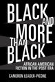 Book cover of: Black and More Than Black. By: Cameron Leader-Picone