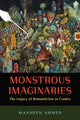Book cover of: Monstrous Imaginaries. By: Maaheen Ahmed