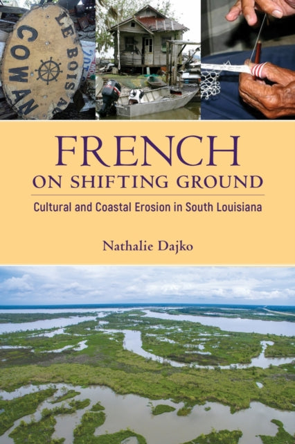 Book cover of: French on Shifting Ground. By: Nathalie Dajko