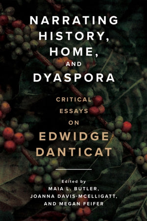 Narrating History, Home, and Dyaspora